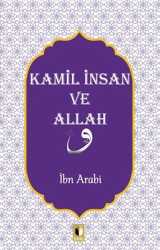 Kamil İnsan ve Allah