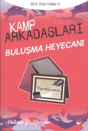 Kamp Arkadaşları 6 Buluşma Heyecanı