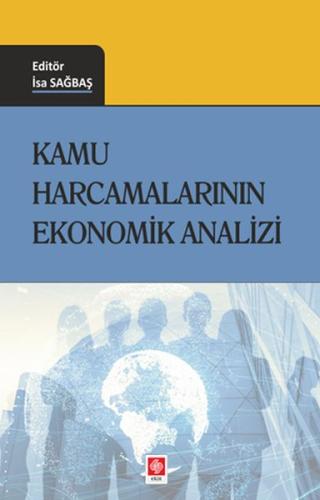 Kamu Harcamalarının Ekonomik Analizi