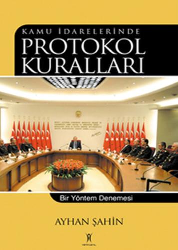 Kamu İdarelerinde Protokol Kuralları