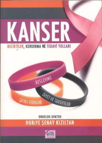 Kanser Belirtiler, Korunma ve Tedavi Yolları