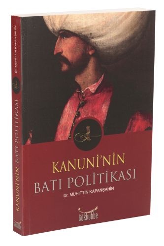 Kanuni'nin Batı Politikası