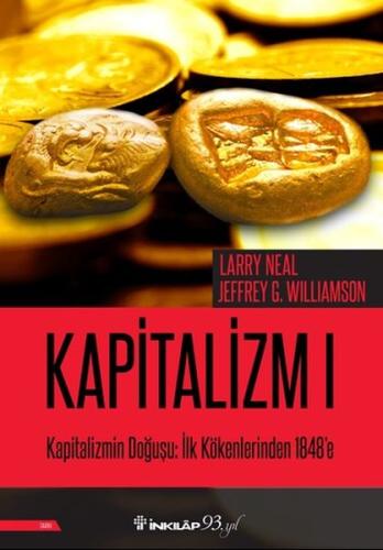 Kapitalizmin Doğuşu: İlk Kökenlerinden 1848'e - Kapitalizm 1