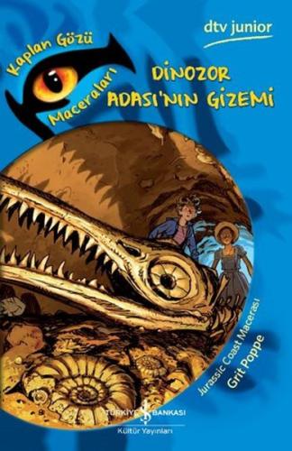 Kaplan Gözü Maceraları - Dinozor Adasının Gizemi