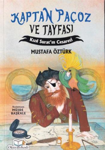 Kaptan Paçoz ve Tayfası - Kızıl Suratın Cesareti