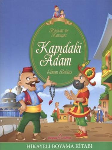 Karagöz Hacivat - Kapıdaki Adam (Hikayeli Boyama)