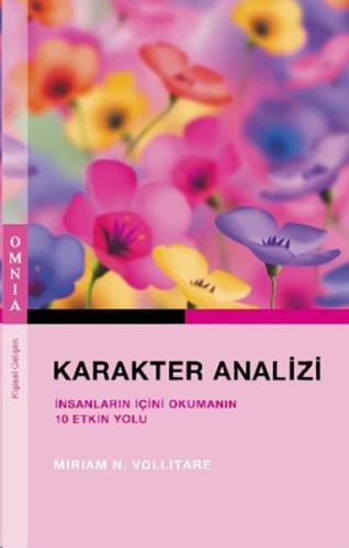 Karakter Analizi İnsanların İçini Okumanın 10 Etkin Yolu