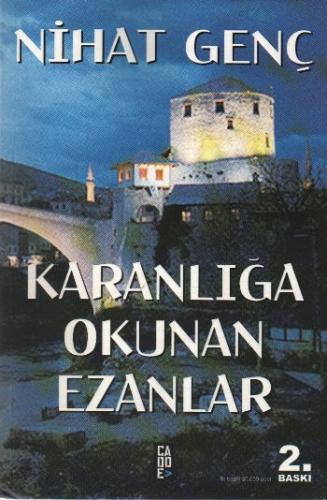 Karanlığa Okunan Ezanlar