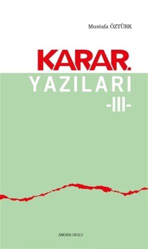 Karar Yazıları 3