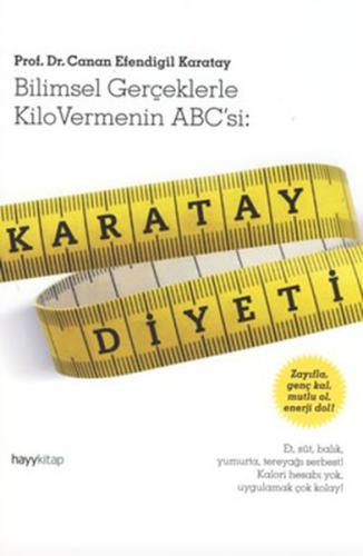 Karatay Diyeti Bilimsel Gerçeklerle Kilo Vermenin ABC'si