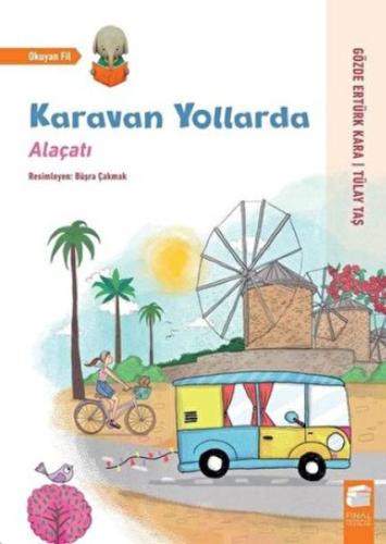 Karavan Yollarda - Alaçatı