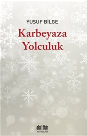 Karbeyaza Yolculuk