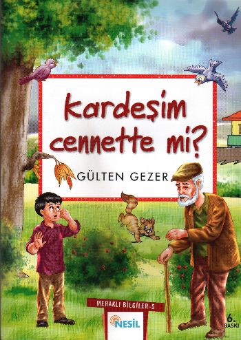 Kardeşim Cennette mi? Meraklı Bilgiler 5