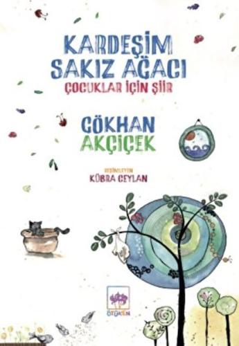 Kardeşim Sakız Ağacı