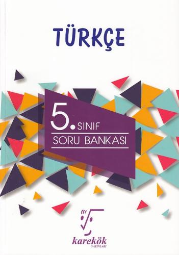 Karekök 5. Sınıf Türkçe Soru Bankası