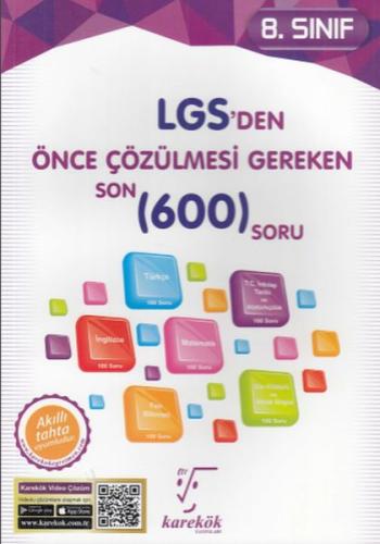 Karekök 8. Sınıf LGS den Önce Çözülmesi Gereken Son 600 Soru (Yeni)