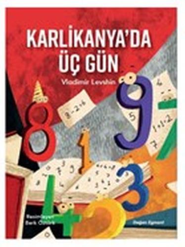 Karlikanya'da Üç Gün