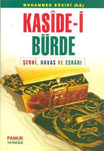 Kaside-i Bürde Şerhi Havas ve Esrarı (Dua-008)