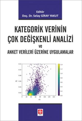 Kategorik Verinin Çok Değişkenli Analizi ve Anket Verileri Üzerine Uyg