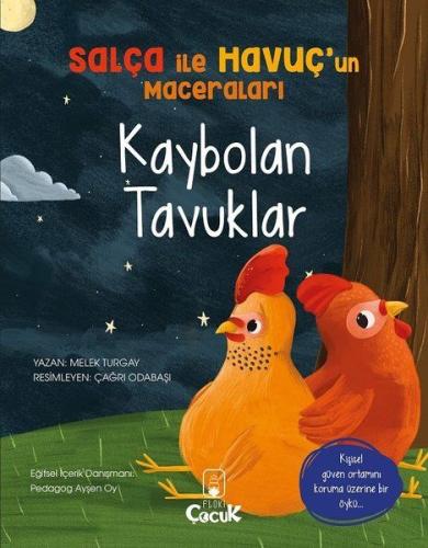 Kaybolan Tavuklar - Salça ile Havuçun Maceraları