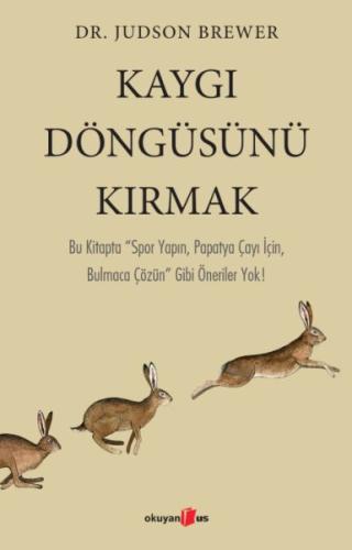 Kaygı Döngüsünü Kırmak