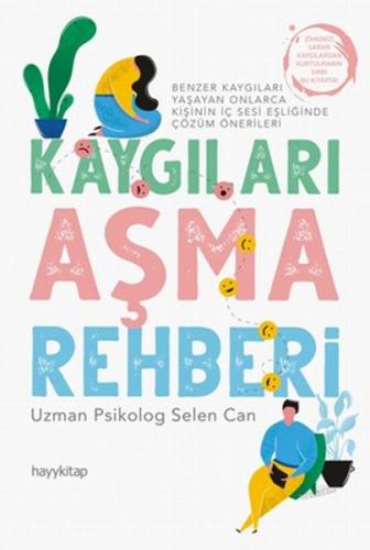 Kaygıları Aşma Rehberi