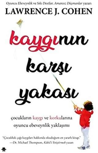 Kaygının Karşı Yakası