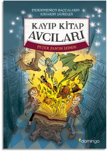 Kayıp Kitap Avcıları Peter Pan'ın İzinde (Ciltli)