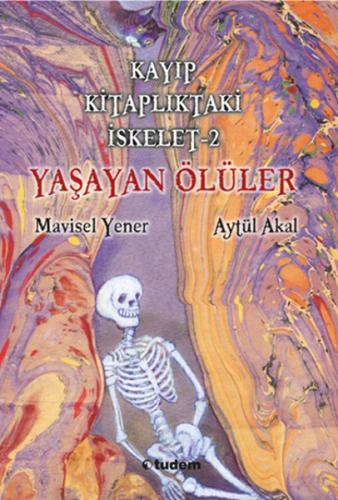 Kayıp Kitaplıktaki İskelet 2 - Yaşayan Ölüler