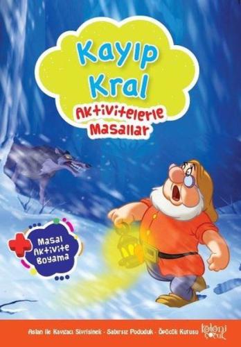 Kayıp Kral - Aktivitelerle Masallar