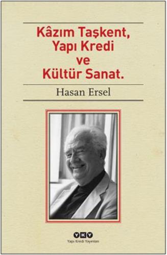 Kazım Taşkent, Yapı Kredi ve Kültür Sanat