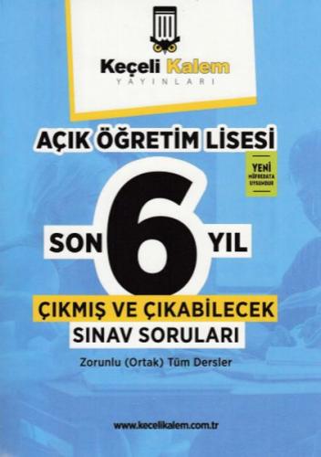 Keçeli Kalem Açık Öğretim Lisesi Son 6 Yıl Çıkmış ve Çıkabilecek Sınav