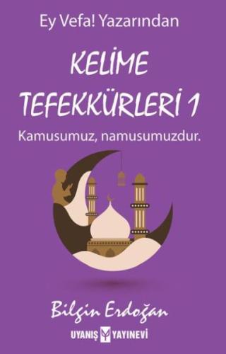 Kelime Tefekkürleri 1