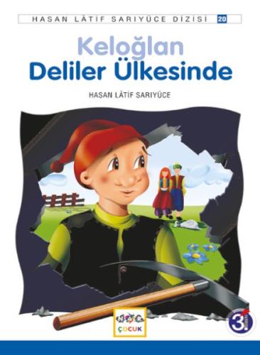 Keloğlan Deliler Ülkesinde