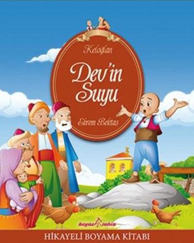 Keloğlan - Dev'in Suyu (Hikayeli Boyama)