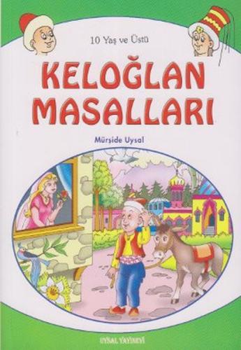 Keloğlan Masalları (10 Yaş ve Üstü)