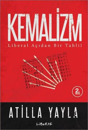 Kemalizm : Liberal Açıdan Bir Tahlil