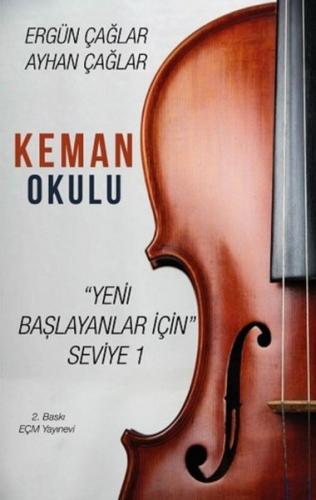 Keman Okulu - Yeni Başlayanlar İçin Seviye 1