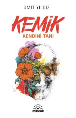 Kemik - Kendini Tanı