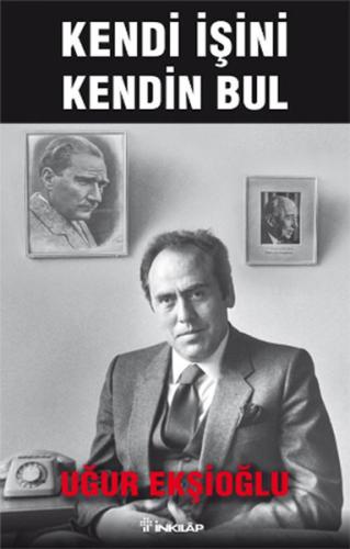 Kendi İşini Kendin Bul