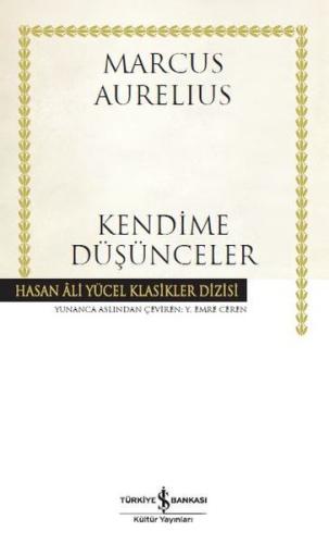 Kendime Düşünceler - Hasan Ali Yücel Klasikleri (Ciltli)