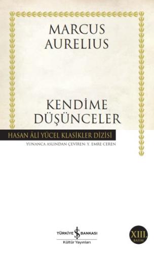 Kendime Düşünceler - Hasan Ali Yücel Klasikleri