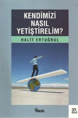 Kendimizi Nasıl Yetiştirelim?