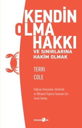 Kendin Olma Hakkı ve Sınırlarına Hakim Olmak