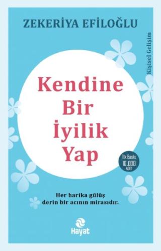 Kendine Bir İyilik Yap