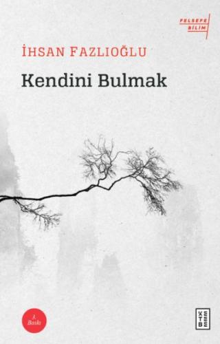 Kendini Bulmak