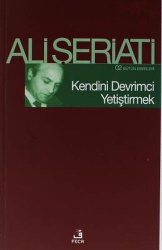 Kendini Devrimci Yetiştirmek - Bütün Eserleri 2