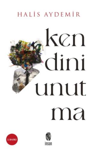 Kendini Unutma