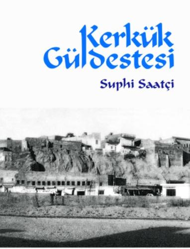 Kerkük Güldestesi