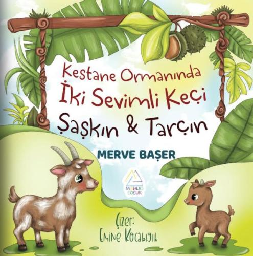 Kestane Ormanında İki Sevimli Keçi: Şaşkın ve Tarçın